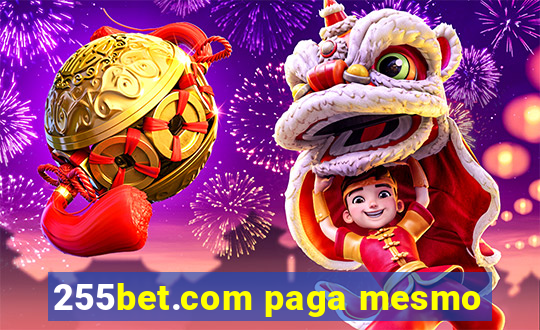 255bet.com paga mesmo